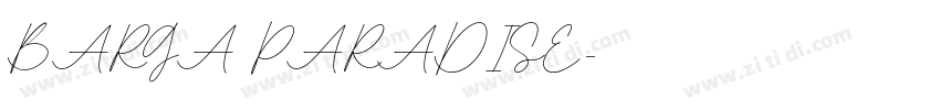 BARGA PARADISE字体转换